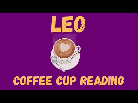 Leo Big things are coming Coffee Cup Reading