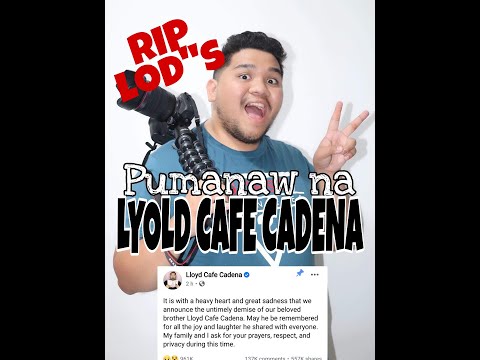 ANU NGA BA ANG DAHILAN NG PAGPANAW NI LYOLD CAFE CADENA?