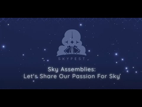 Sky 星を紡ぐ子どもたち『Sky 星のつどい - Skyへの愛を分ち合おう』