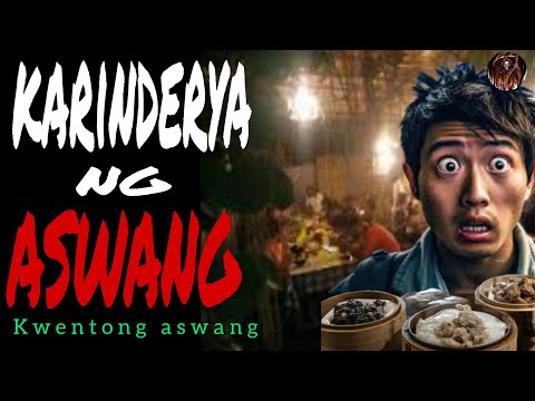 KARINDERYA NG ASWANG | KWENTONG ASWANG (ASWANG TRUE STORY)