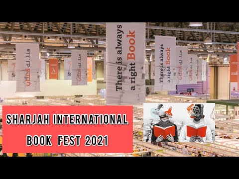 40th SHARJAH INTERNATIONAL BOOK FEST 2021 / Expo Centre Sharjah / SIBF 2021 / Aaqib Stories