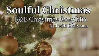 R&B Christmas Song Mix  Soulful Christmas