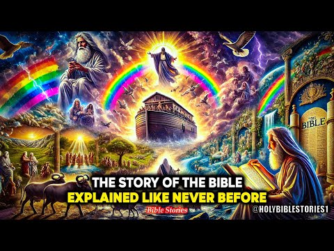 The Story of the Bible: Explained Like Never Before - WATCH THIS NOW