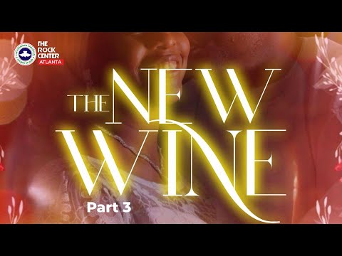 The New Wine Part 3 - Ministering : Pst 'Femi ENIGBOKAN - 02/23/2024