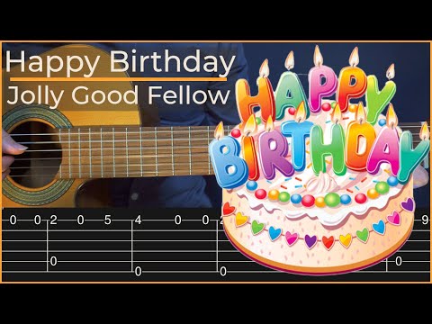 Happy Birthday and Jolly Good Fellow (Simple Guitar Tab)