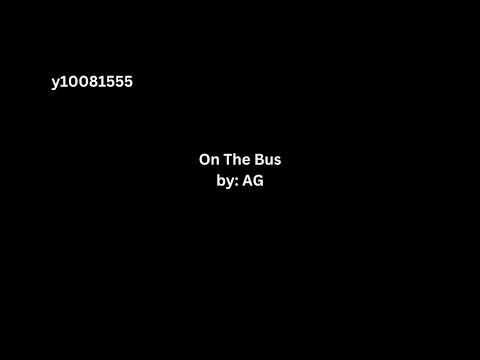 On the Bus (Original Acapella Song)