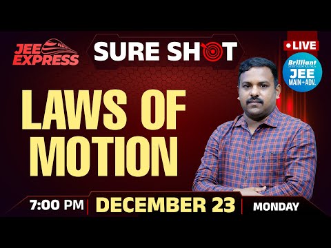 JEE EXPRESS | SURE SHOT | Laws Of Motion | PYQ JEE Main | 23 December 2024