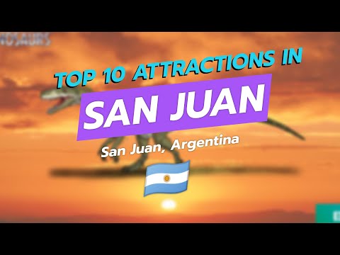 Top 10 Attractions in San Juan, Argentina 🇦🇷✨