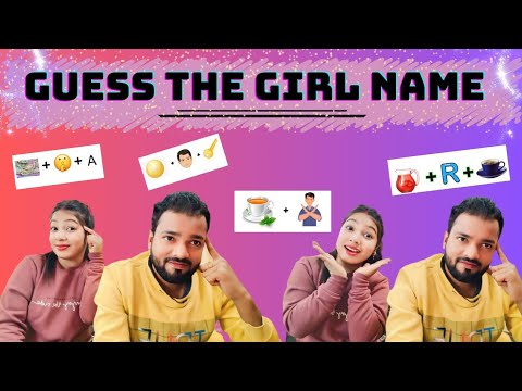 Guess The Girl Name by  Emoji😄💍👻 Vlog#guessinggame#vlog#guesstheemoji#guess#comedyvideos#comedyvlog