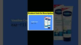 Vaseline Cream Rs11 | Product Link In Description | Beauty Products #shorts #holisale #beauty