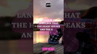 The Language of Love: Speaking to the Heart, Connecting Souls #shorts #lovequotes #subscribe