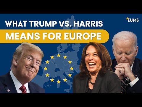 What Would President Kamala Harris Mean For Europe?