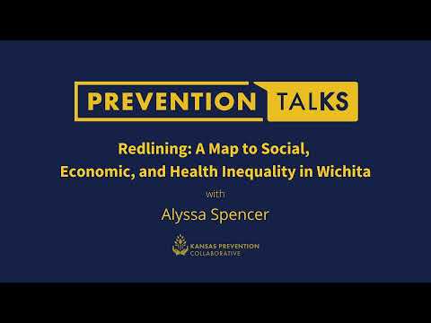 Redlining: A Map to Social, Economic, and Health Inequality in Wichita