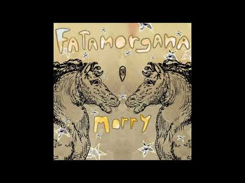 Morry - Fatamorgana (Original Mix)