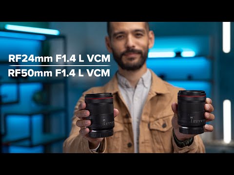 Introducing the Canon RF24mm F1.4 L VCM & RF50mm F1.4 L VCM Lenses