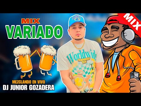 SUPER MIX VARIADO (BACHATA, SALSA, MERENGUE Y TIPICO) LA MEJOR MEZCLA VARIADA - DJ JUNIOR GOZADERA