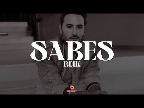 Reik - Sabes || Vídeo con letra