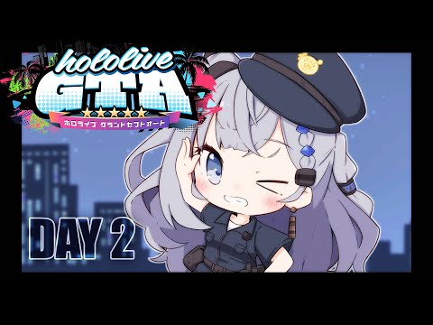 【#holoGTA】DAY 2 🚨 Remember to drive safely! 👮🚔🚨  今日は悪者を捕まえて給料をもらいます！