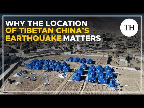 Why the location of Tibetan China’s earthquake matters