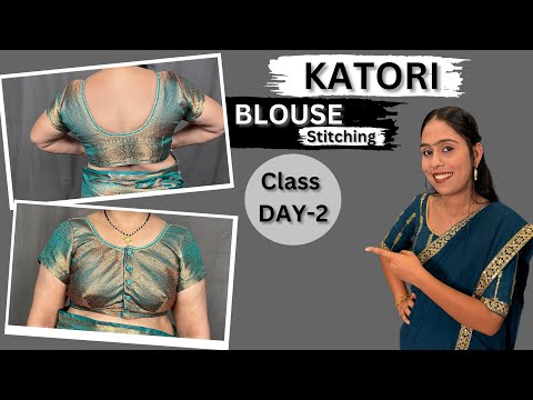 Class -2 Katori Blouse Stitching /कटोरी ब्लाउज बनाने का आसान तरीका/ Katori Blouse Kaise banaen