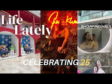 #lifelately |NEW  JOB| 25th birthday |SHOPPING HAUL||