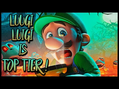 LUUGI LUIGI IS TOP TIER!