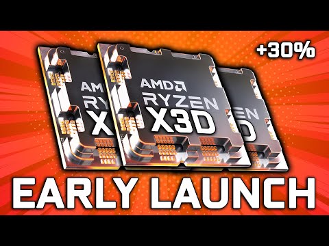 Zen 5 X3D Early Launch - Ryzen 9800X3D Release Date