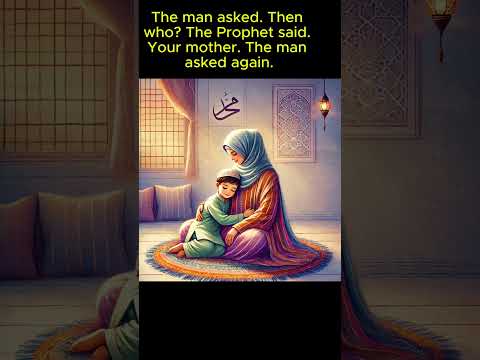 Kindness to Mothers: A Heartwarming Hadith Illustration" @muslimrhymes