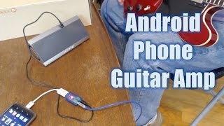 Build a Portable Amp from your Android Phone