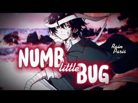 {Nightcore} Numb Little Bug ~ Rain Paris [rock version | NMV]