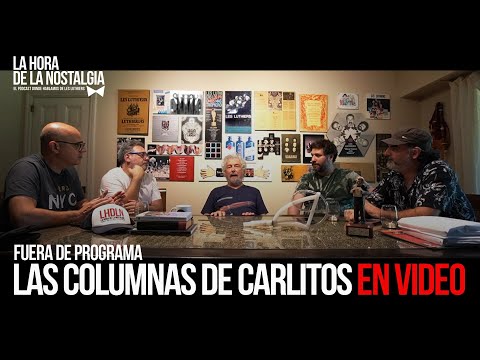 Las Columnas de Carlitos (Volumen 5) - Episodio Extra de "La Hora de la Nostalgia"