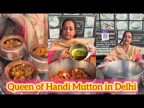 Queen of Handi Mutton in Delhi😍😍 Bhut tasty bnate hai Aunty Ji🤩🤩