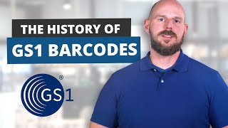 The History Of GS1 Barcodes