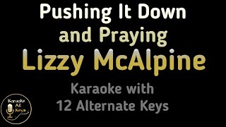 Lizzy McAlpine - Pushing It Down and Praying Karaoke Instrumental Lower Higher Male & Original Key