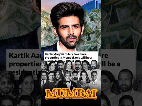 Kartik Aaryan Buy 2 More Properties in Mumbai #kartikaaryan #Mumbai #Realestate #invested