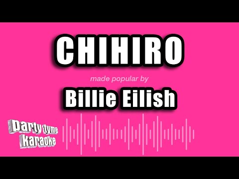 Billie Eilish - Chihiro (Karaoke Version)