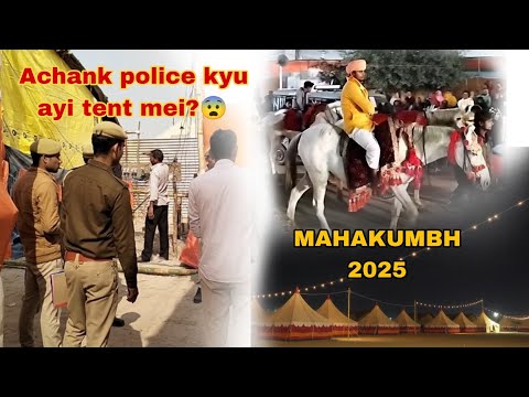 TRIPURA TO PRAYAGRAJ MAHAKUMBH | FIRST TIME EXPERIENCE | pehle din hi police aagyi tent mei😨 |