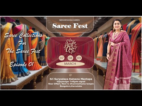 Saree Collections Episode 01| Saree Fest On March 07 08 & 09 @ Vijayanagara Bangalore