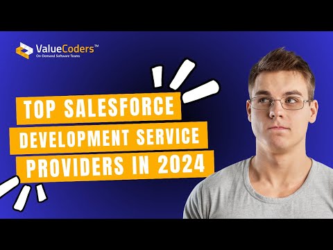 Top Salesforce Development Services Providers for Businesses