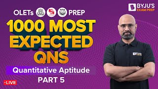 OLETs: 1000 Most Expected Questions | Quantitative Aptitude (Part 6)