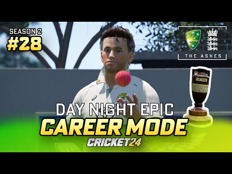 DAY NIGHT ASHES EPIC - CRICKET 24 CAREER MODE #28