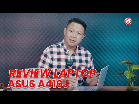 Review Laptop Asus A416J | Pilihan Tepat untuk Pekerja & Pelajar!!