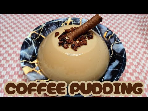 Coffee Pudding Recipe ☕️🍮 | Pudding Recipe 😋 | No Agar-Agar, No Gelatin, No Egg | Only 3 Ingredients