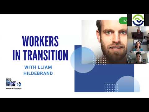 Workers in Transition with Lliam Hildebrand