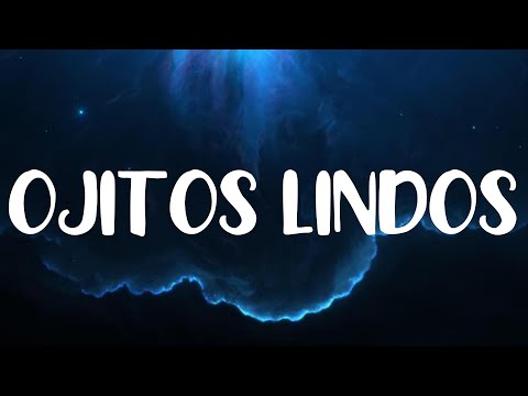 OJITOS LINDOS Bad Bunny, Bomba Estereo LETRA