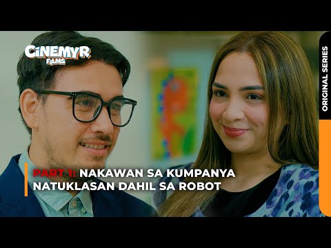 PART 1 | Nakawan sa kumpanya natuklasan dahil sa Robot | Cinemyr Films