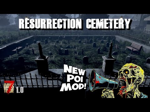 Resurrection Cemetery: 7 Days To Die Mod - Official Trailer