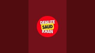 Delhite Saud Khan is live!