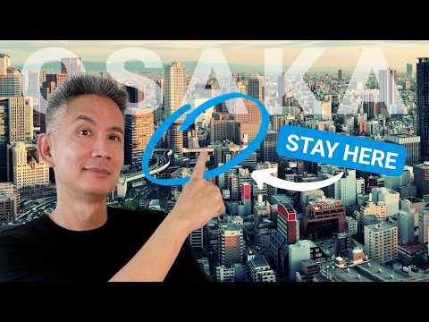 Where to Stay in Osaka Japan 2025: Best Areas, Plus Areas to Avoid!