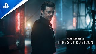 Armored Core VI Fires of Rubicon - Live-Action Trailer ft. Karl Urban | PS5 & PS4 Games